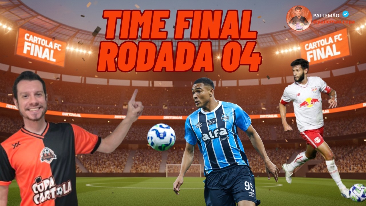 TIME DEFINIDO | CARTOLA FC RODADA 04 #CARTOLA