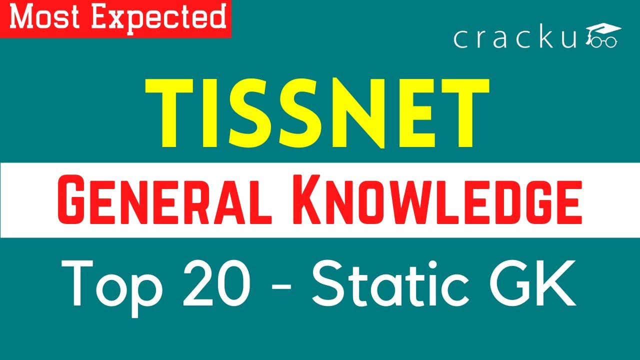 TISSNET Top-20 Static GK Most Expected Questions | TISSNET 2022