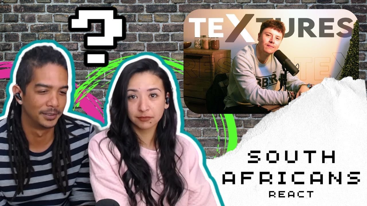 Your favorite SOUTH AFRICANS react - D-low | Textures