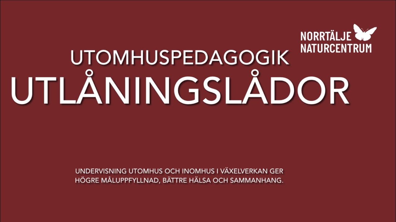 Utl&aring;ningsl&aring;dor Utomhuspedagogik i grundskola 