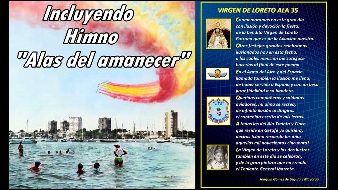 VIRGEN DE LORETO 🇪🇸  PATRONA DEL EJÉRCITO DEL AIRE - Ala 35 - Himno soldado de aviación - Ver. 0.1 B