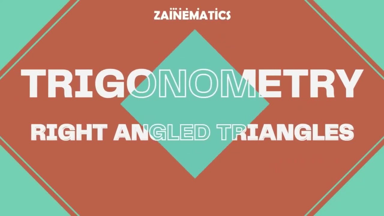 TRIGONOMETRY | O - LEVELS (4024) & IGCSE (0580) | PART 4 | RIGHT ANGLED TRIANGLES | SYLLABUS 2025