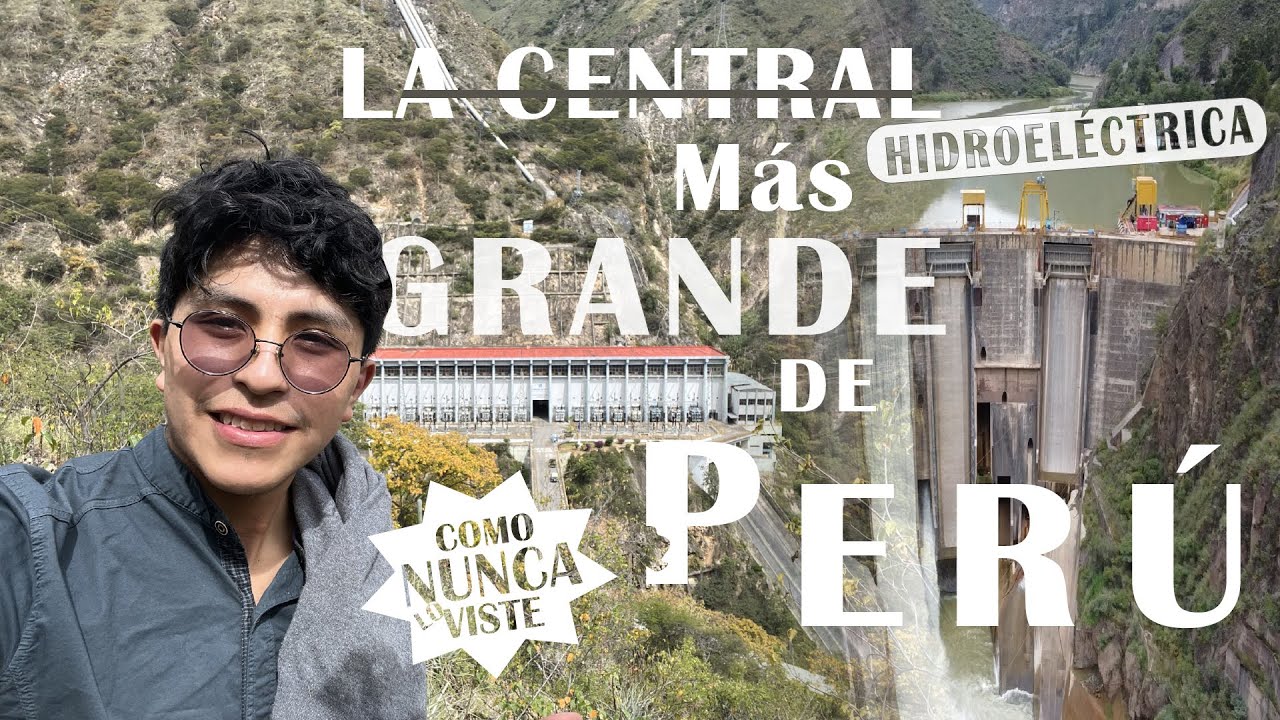 EL COMPLEJO HIDROELECTRICO MÁS GRANDE DE PERÚ | MANTARO DE ELECTROPERU - COMO NUNCA LO VISTE - Ep. 1