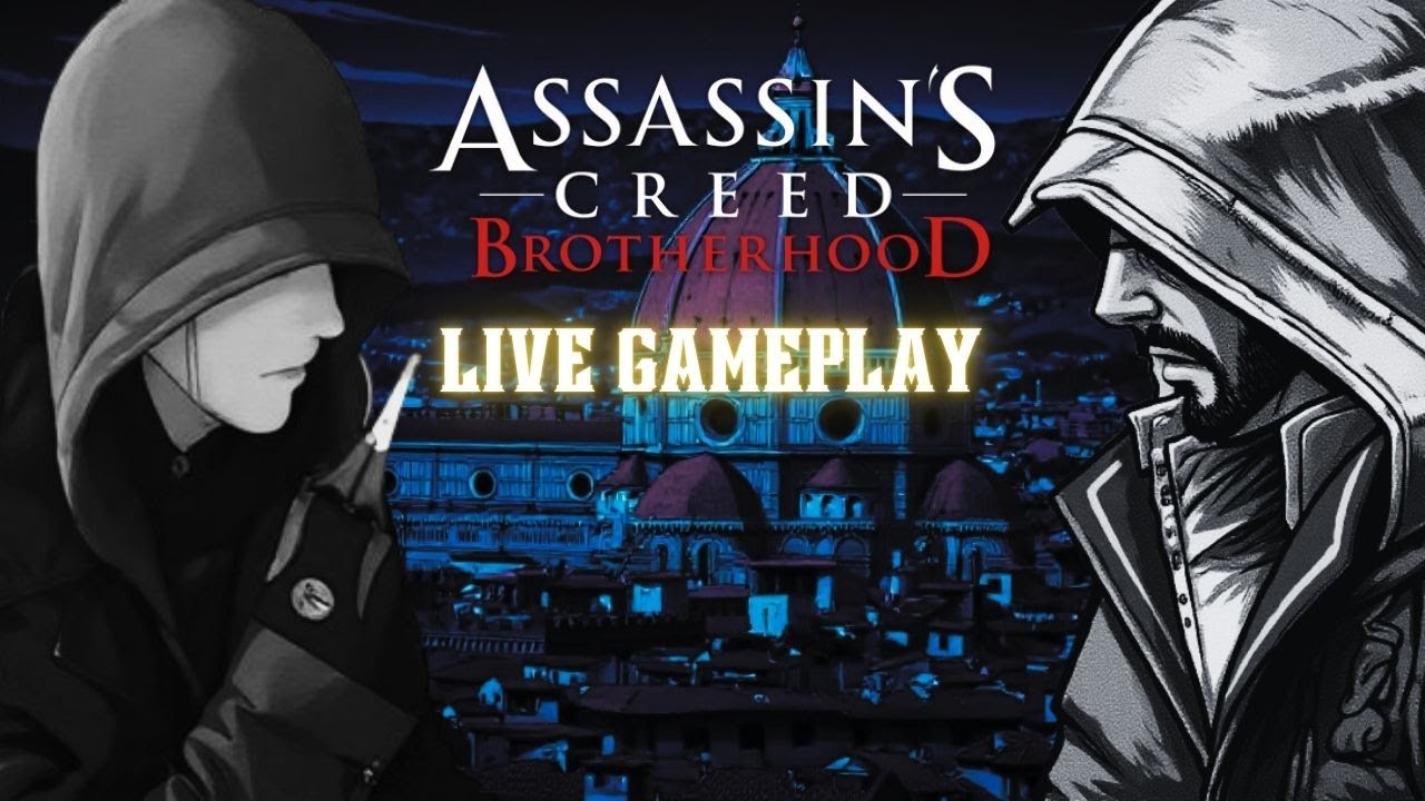 Assassins Creed: Brotherhood/ Live Gameplay