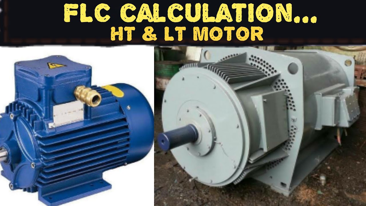 FLC(full load current) calculation of HT & LT motor||  एच टी मोटर का FLC करंट कैसे निकालते है??