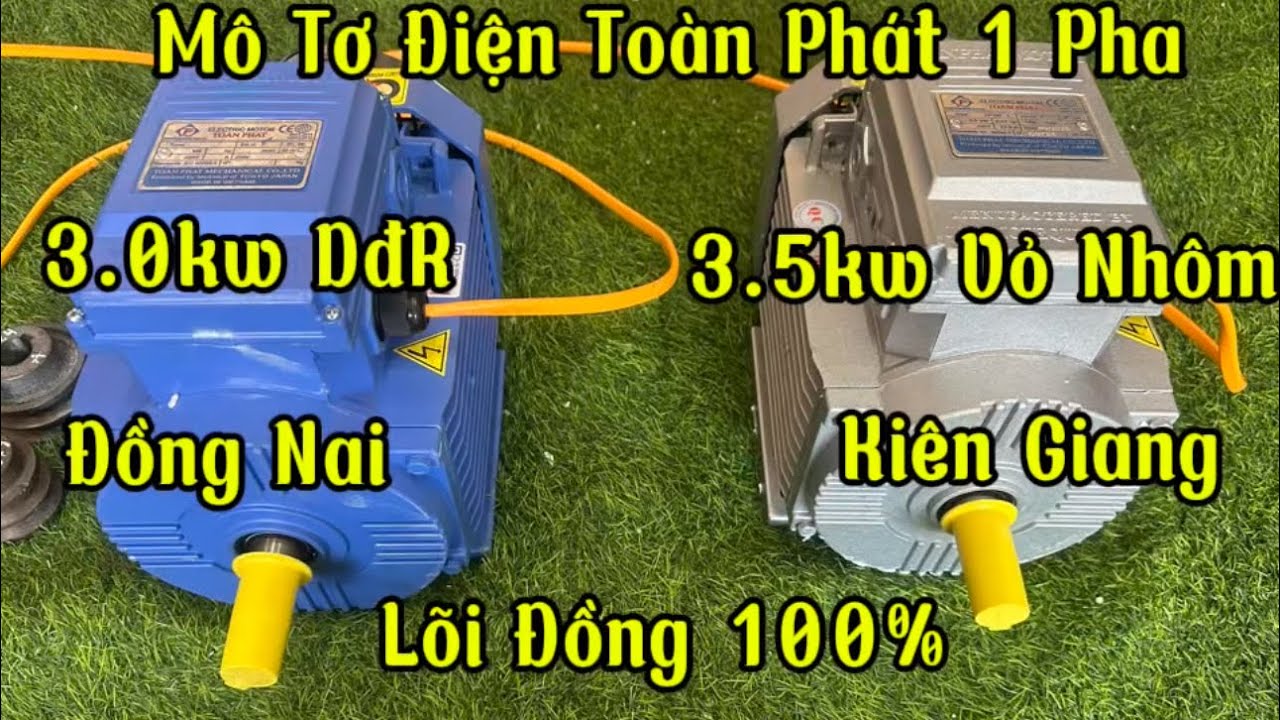 MÔ TƠ ĐIỆN TOÀN PHÁT 1 PHA DÃI ĐIỆN RỘNG 3.0kw Và 3.5kw VỎ NHÔM