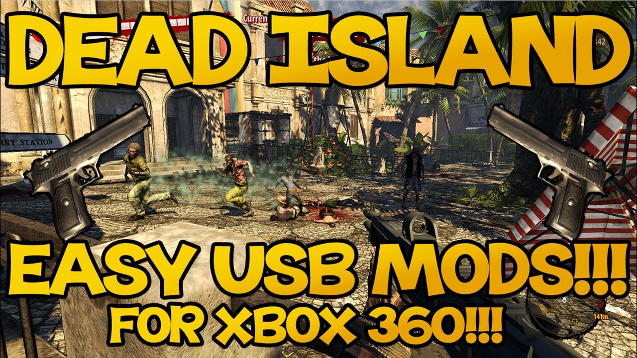 How To Mod Dead Island With A USB For Xbox 360