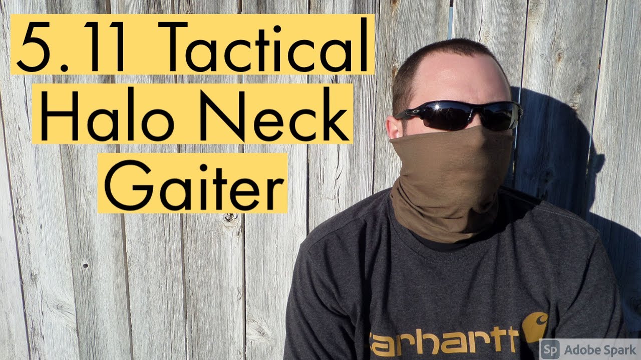 5.11 Tactical Halo Neck Gaiter Review