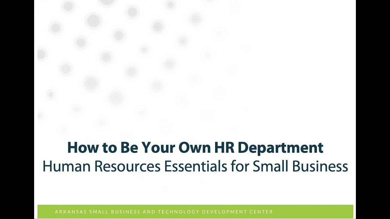 How to Be Your Own HR Department: Human Resources Essentials for Small Business