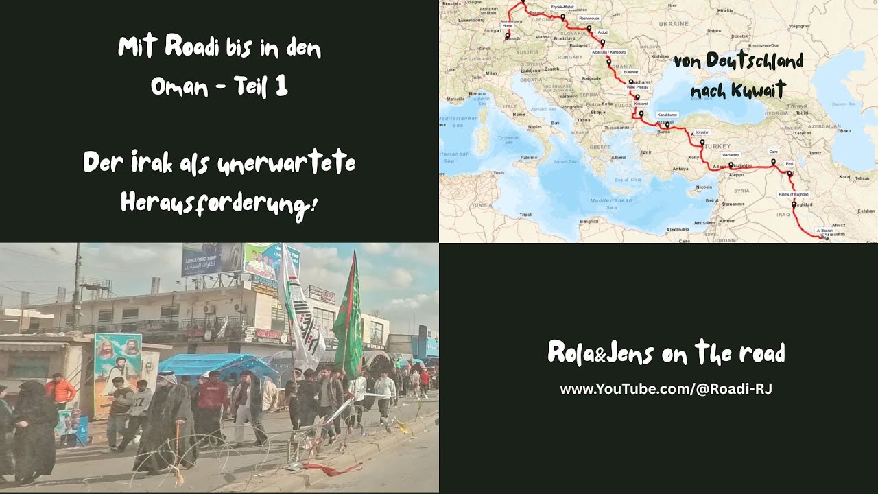 Mit Roadi bis in den Oman / Teil 1 - Der Irak als unerwartete Herausforderung