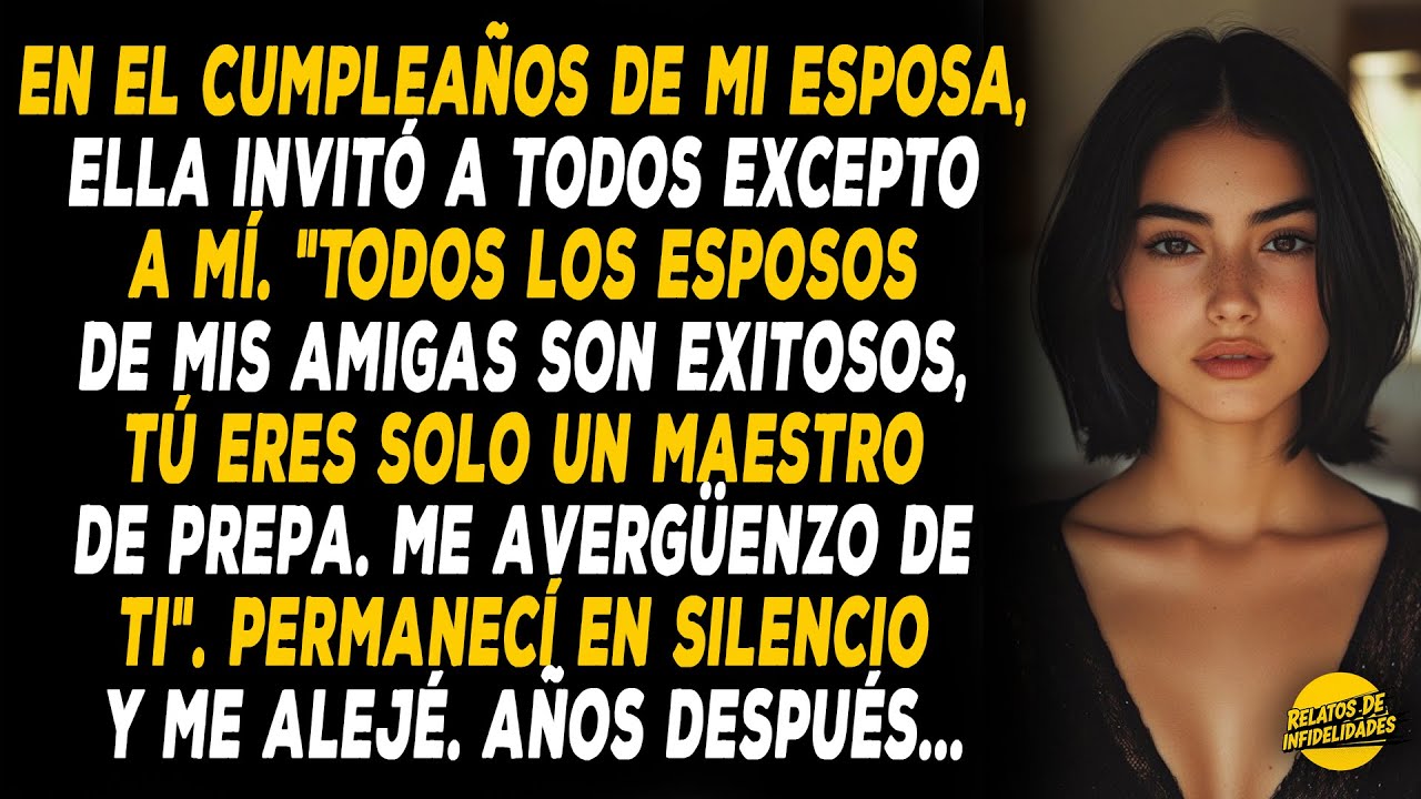 Mi Esposa Se Avergonzaba De Que Yo Fuera Un 
