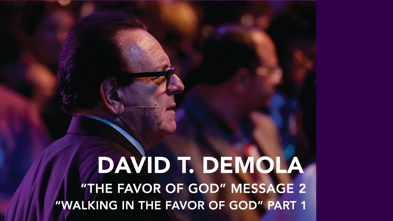Walking in the Favor of God - Part 1