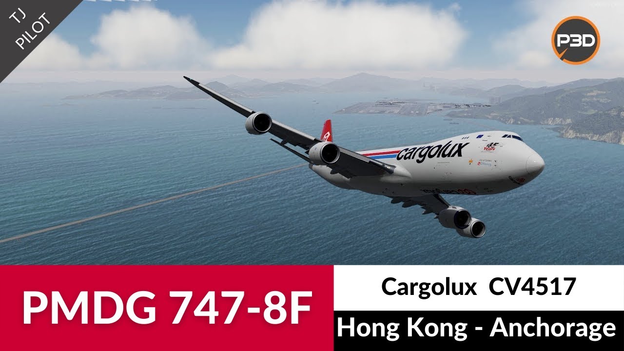 [P3D v5] PMDG 747-8F CargoLux | Hong Kong to Anchorage | Full flight | World Tour part 3/6