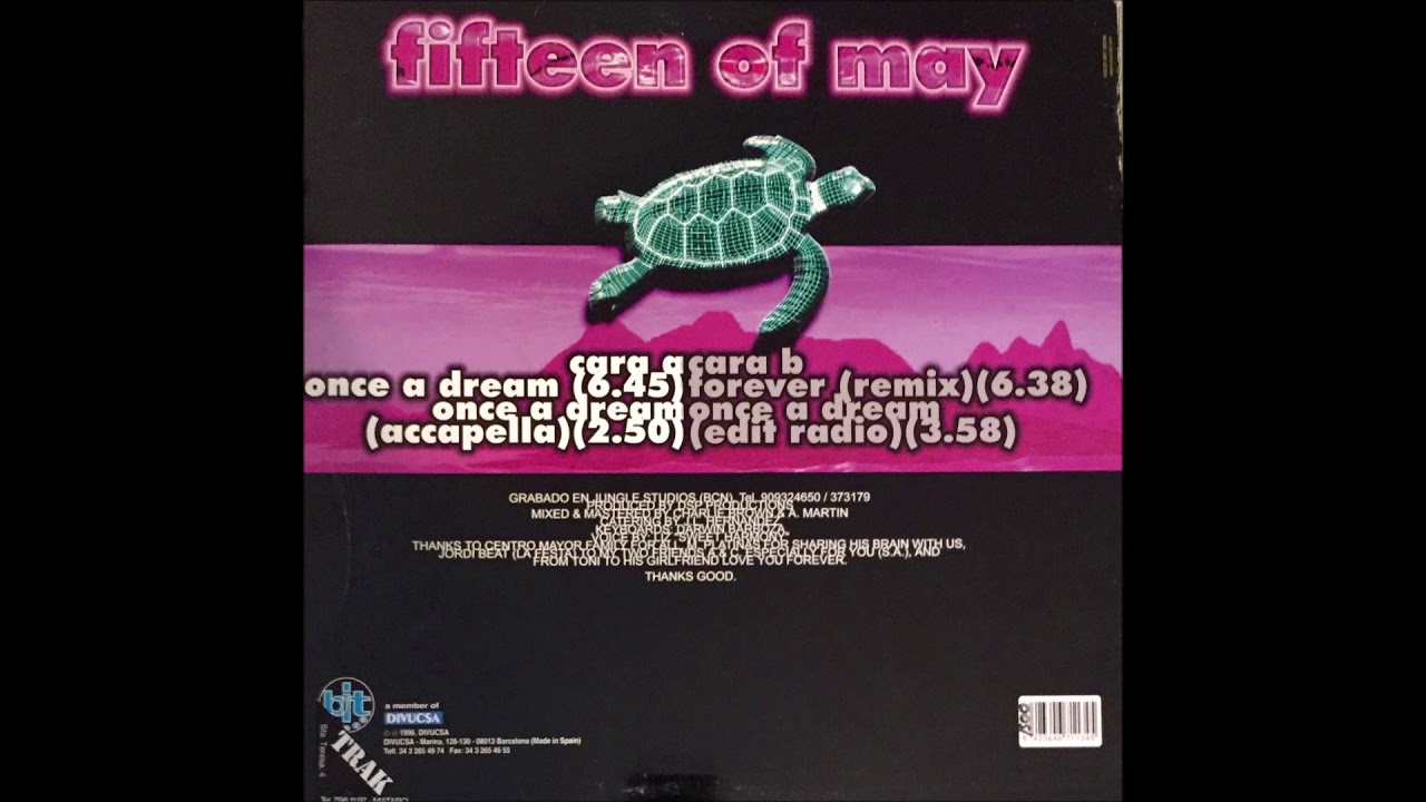 FIFTEEN OF MAY -  FOREVER  (Remix)