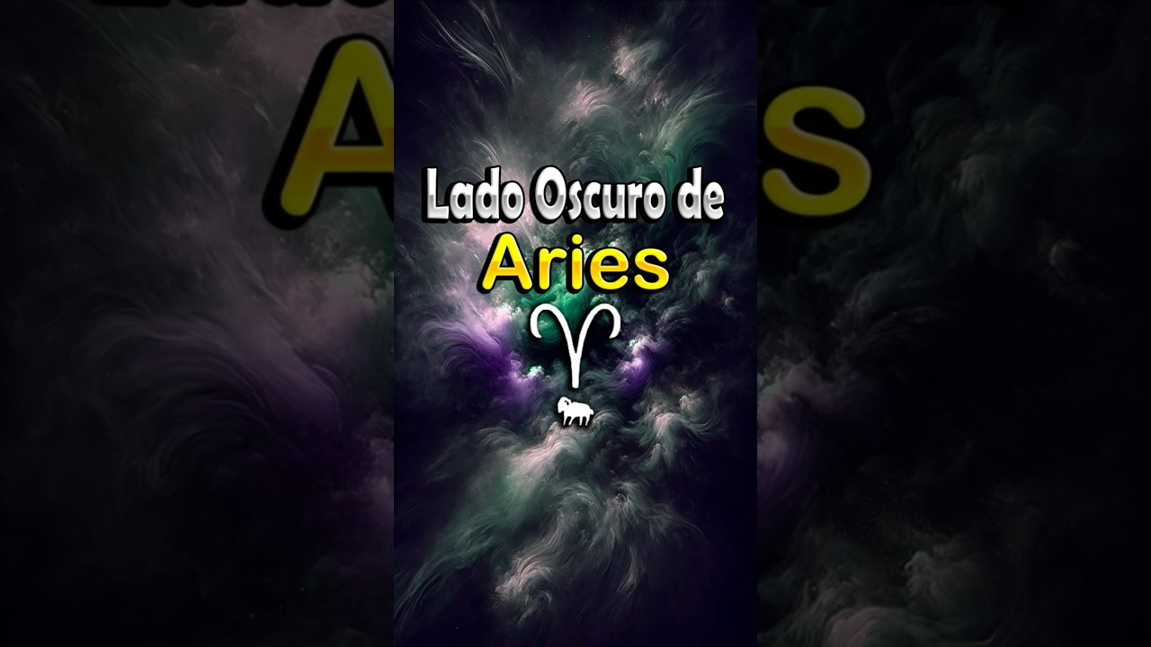 El Lado Oscuro de Aries ♈ #hor&oacute;scopoaries #horoscopos #zodiacoaries
