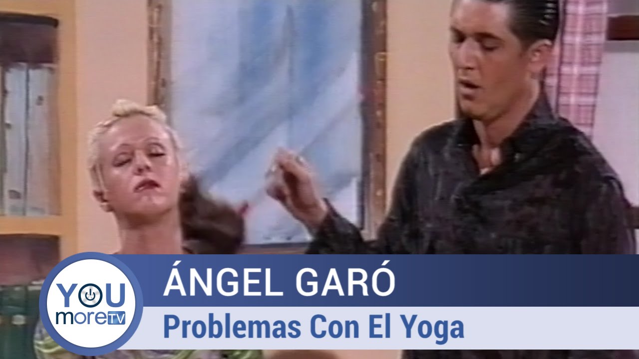 Ángel Garó - Problemas Con El Yoga