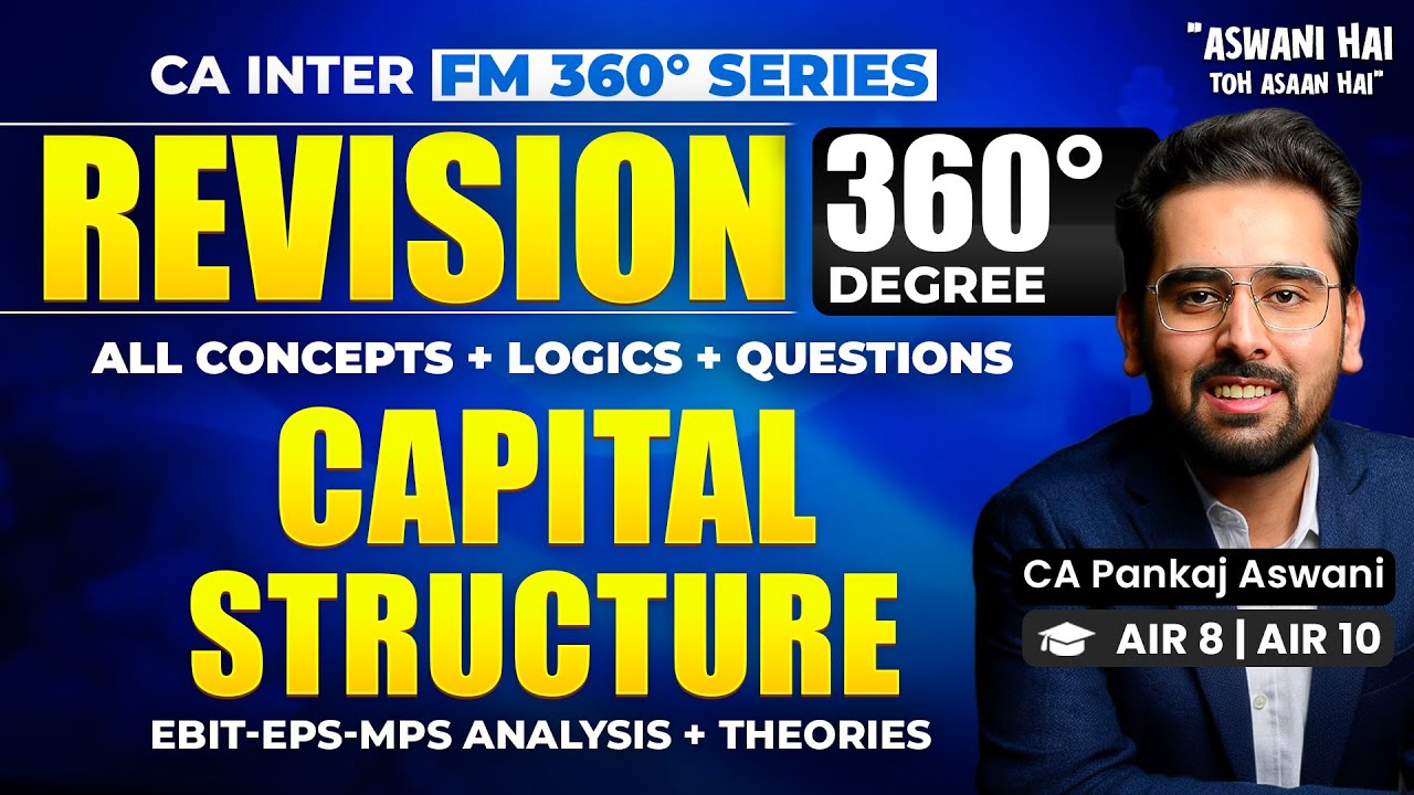 Target 90% | Capital Structure Revision | All Concepts, Logics & Questions | CA Inter FM Revision