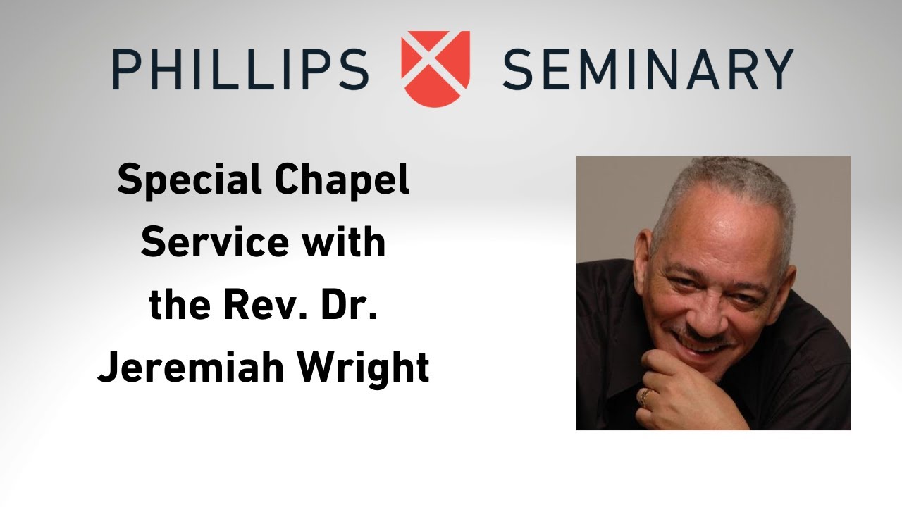 Sept. 15 Chapel Service with the Rev. Dr. Jeremiah Wright