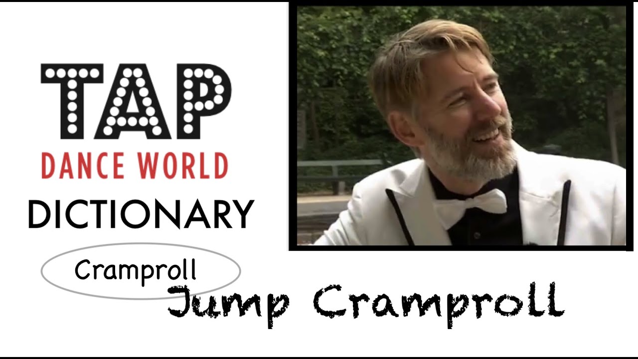 Tap Dance Dictionary / JUMP CRAMPROLL / Tapdans lesson, handleiding - Claquettes - Tutorial - TDW