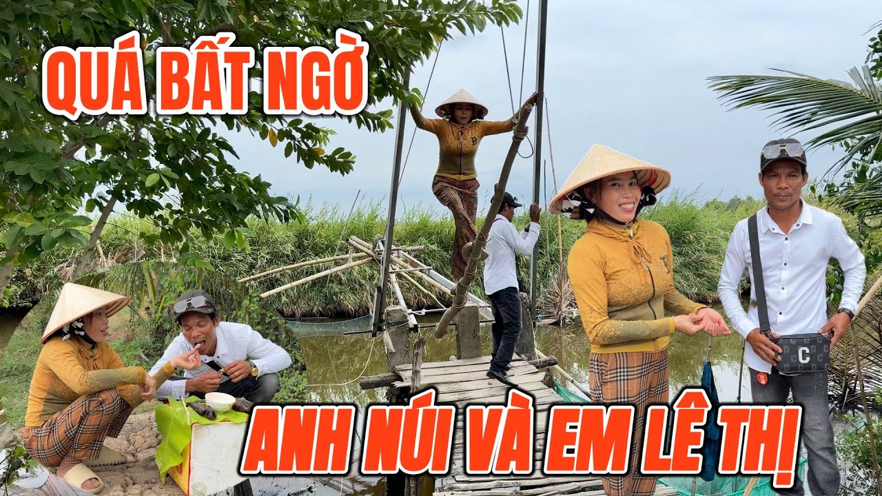 Hôm nay anh núi được em lê thị dẩn về nhà đặt gió bắt cá ăn anh chị thấy như thế nào ạ
