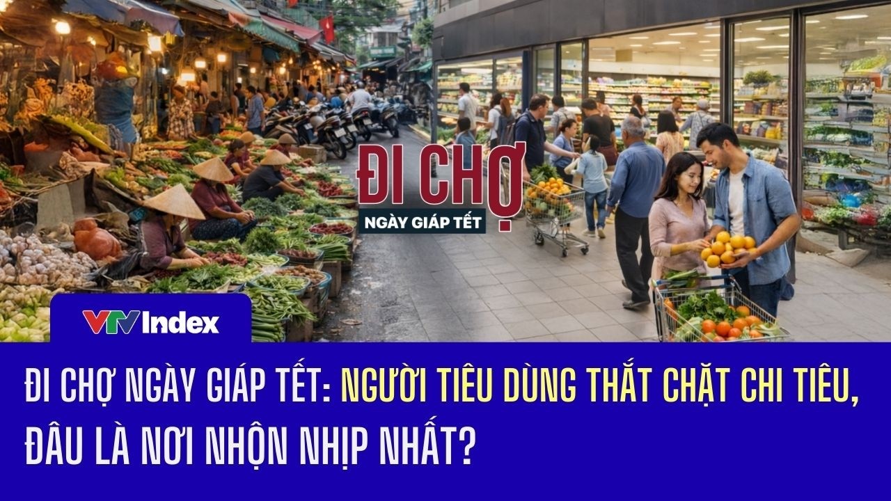 ĐI CHỢ NGÀY GIÁP TẾT: Người tiêu dùng thắt chặt chi tiêu, đâu là nơi nhộn nhịp nhất? | VTVIndex