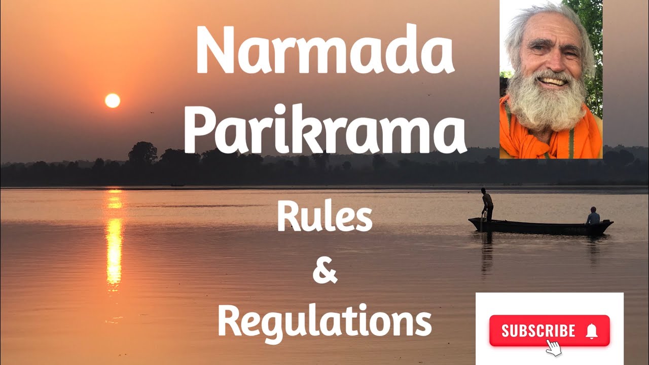 Narmada Parikrama-Rules & Regulations. 