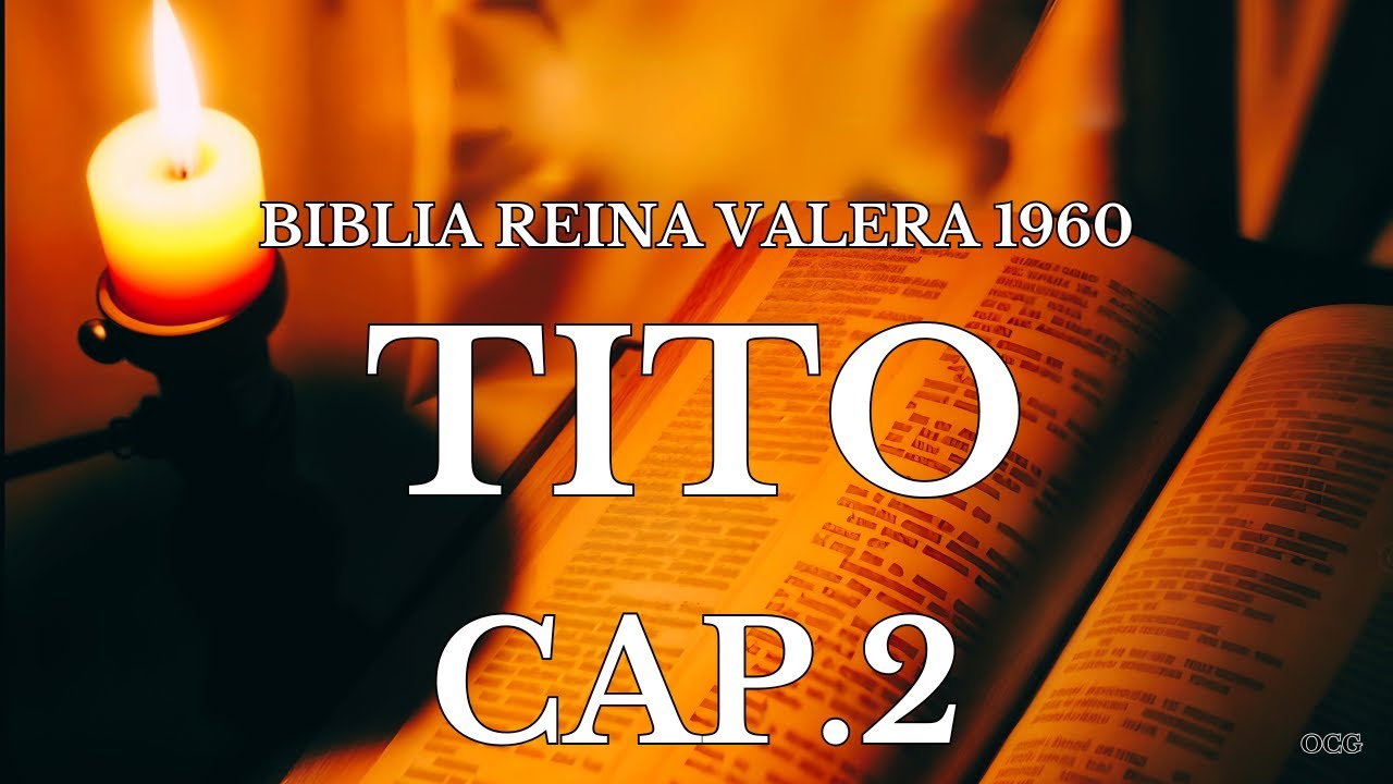Biblia Hablada-BIBLIA REINA VALERA 1960 TITO CAP 2