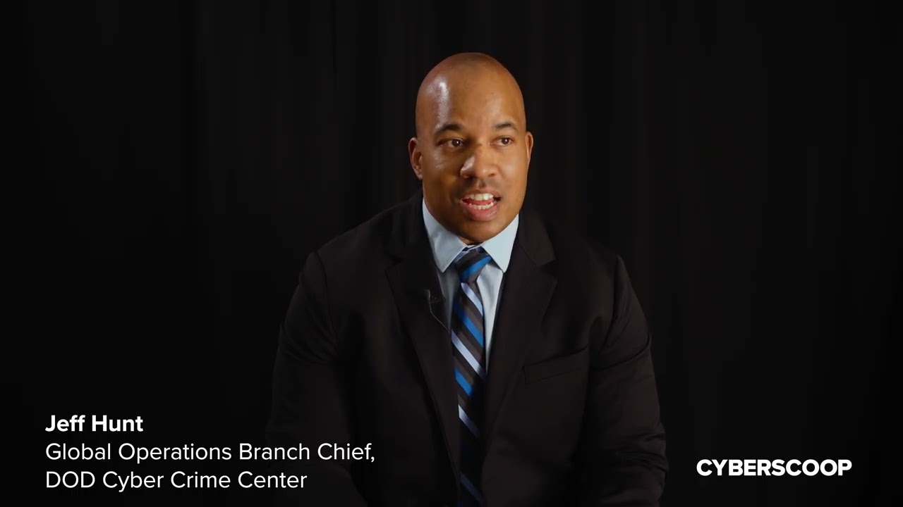 DOD Cyber Crime Center’s Jeff Hunt on securing cloud services across the defense industrial base
