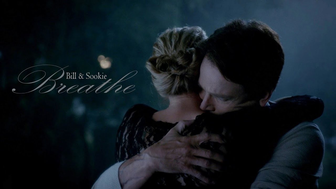 Bill & Sookie - Breathe