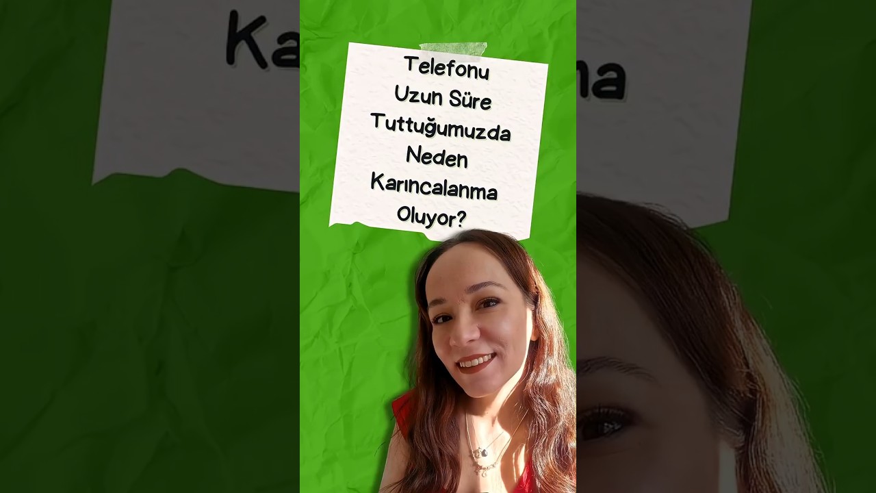 Telefonu uzun süre tuttuğumuzda neden karıncalanma, uyuşma oluyor?