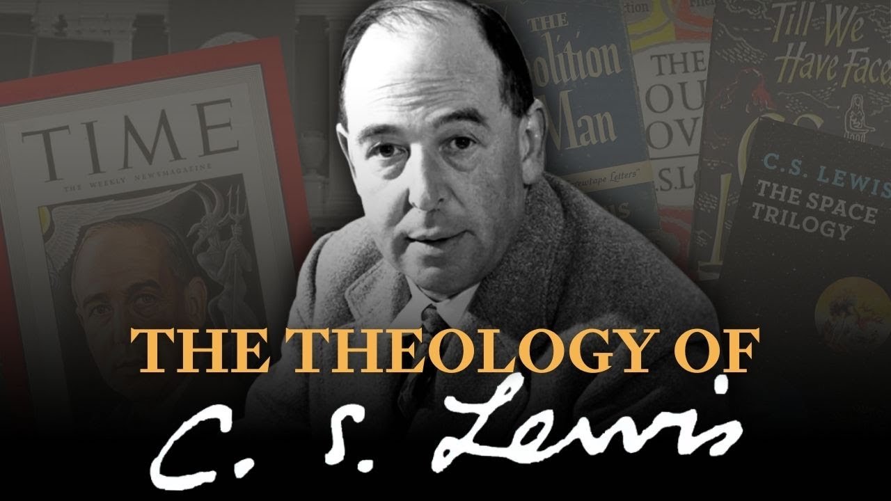 The Theology of C.S. Lewis