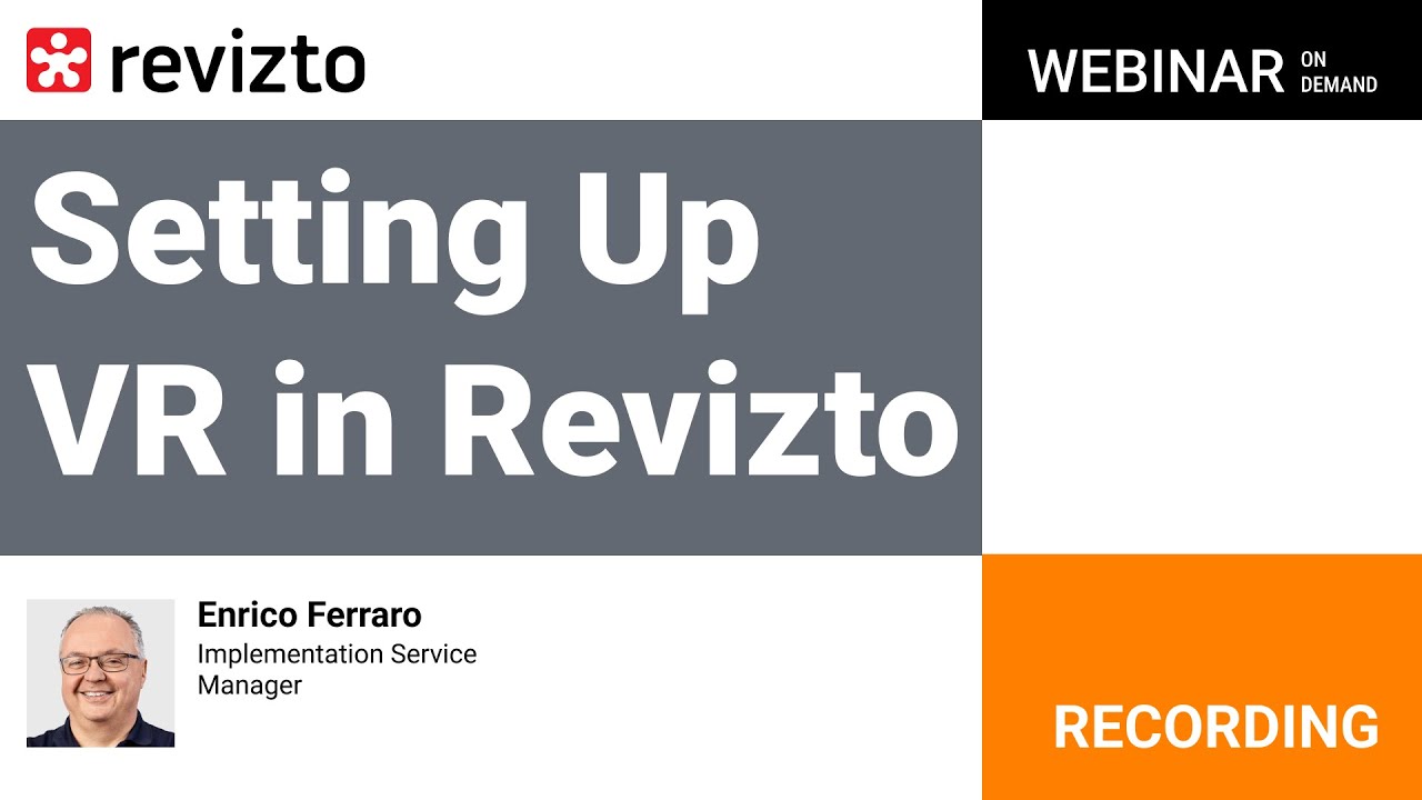 Setting Up VR in Revizto - EMEA, December 23, 2024