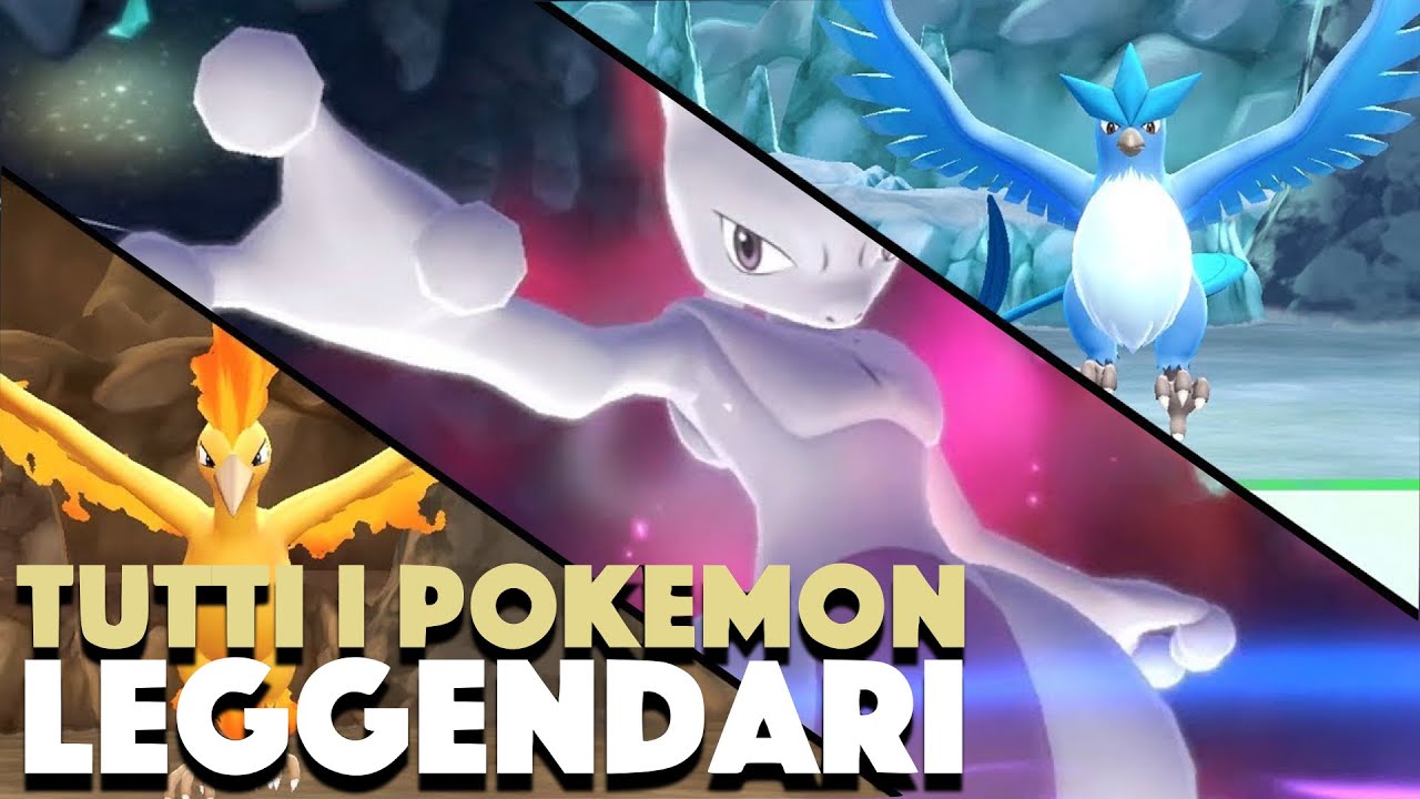Tutti i Pokemon Leggendari  - Pokemon Let's Go Pikachu e Eevee