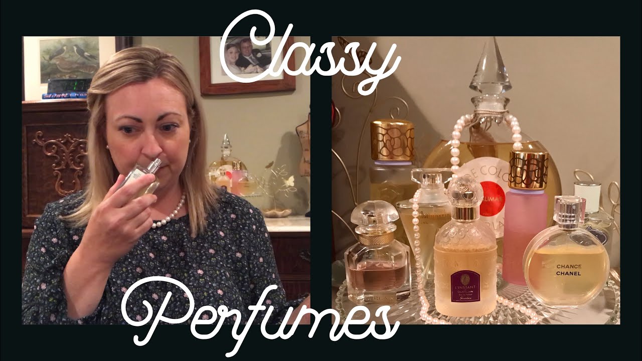 My “Classiest” Perfumes