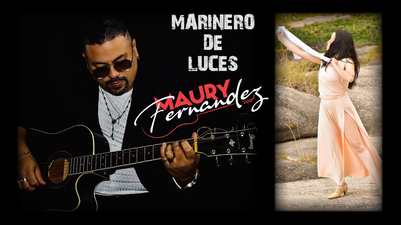 Maury Fernández - Marinero de luces