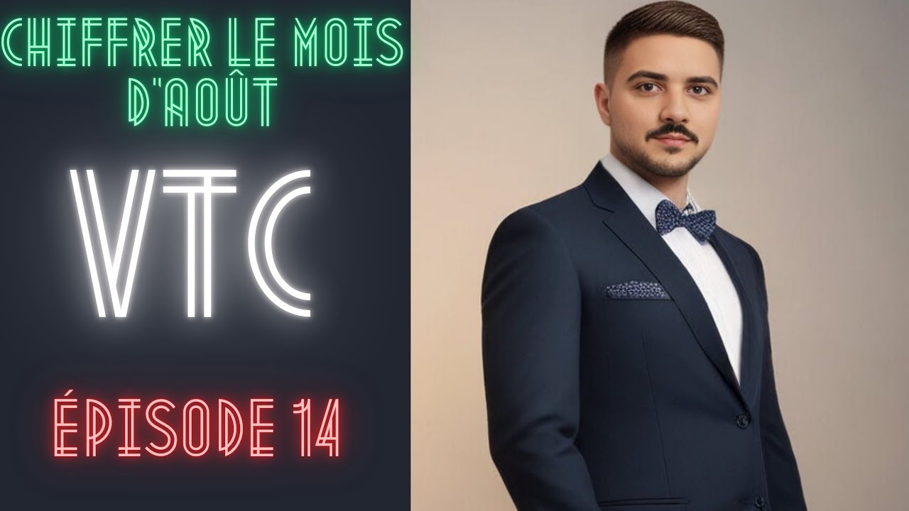 VTC - Vie ma journée Épisode #14  Comment chiffrer en plein mois d'août à Paris 