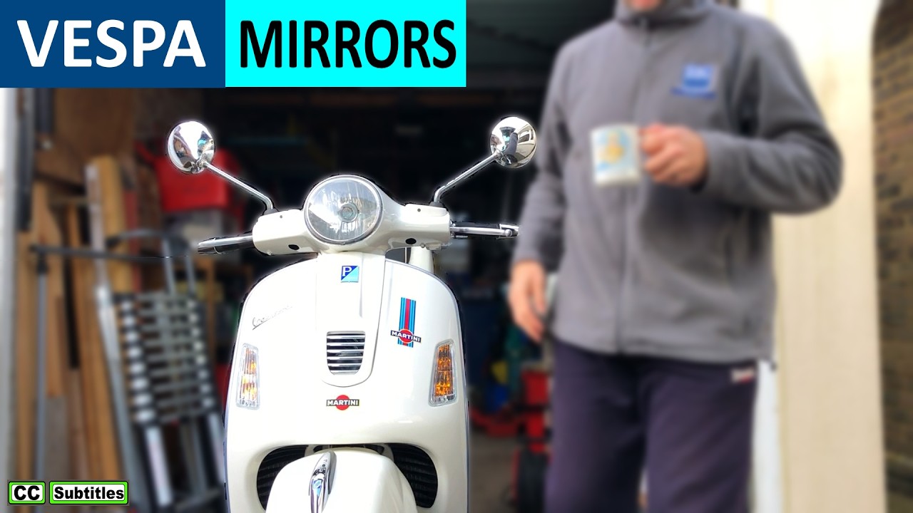How to remove mirrors on Vespa GTS & How to install mirrors on Vespa GTS & adjust Vespa GTS Mirrors