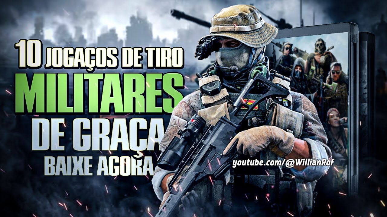 10 JOGOS DE TIRO GR&Aacute;TIS COM TEM&Aacute;TICA MILITAR MILSIM PARA PC e CONSOLES