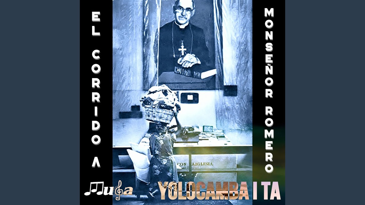 El Corrido a Monseñor Romero