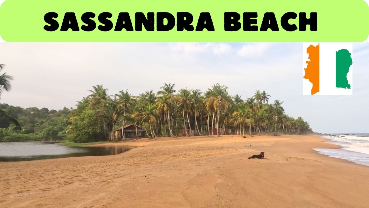 Sassandra Beach : un coin de paradis en Côte d’Ivoire