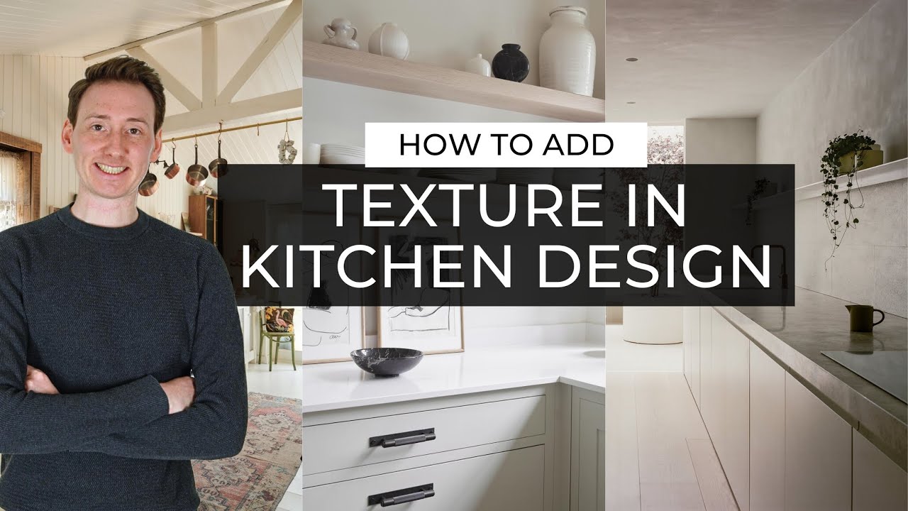 8+ Ways To Add Texture To Your Kitchen Design