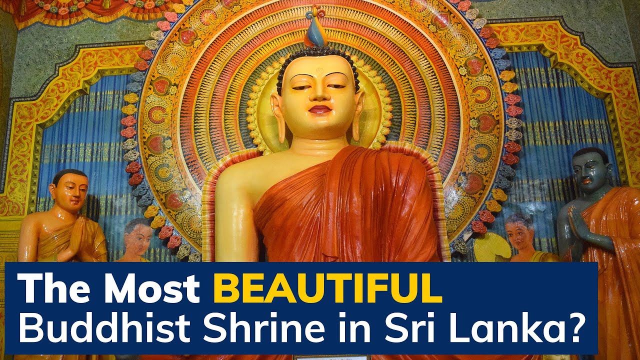 Paramadharmawardhanaramaya Temple : Buddhist Shrine | Sri Lanka (Without Commentary)