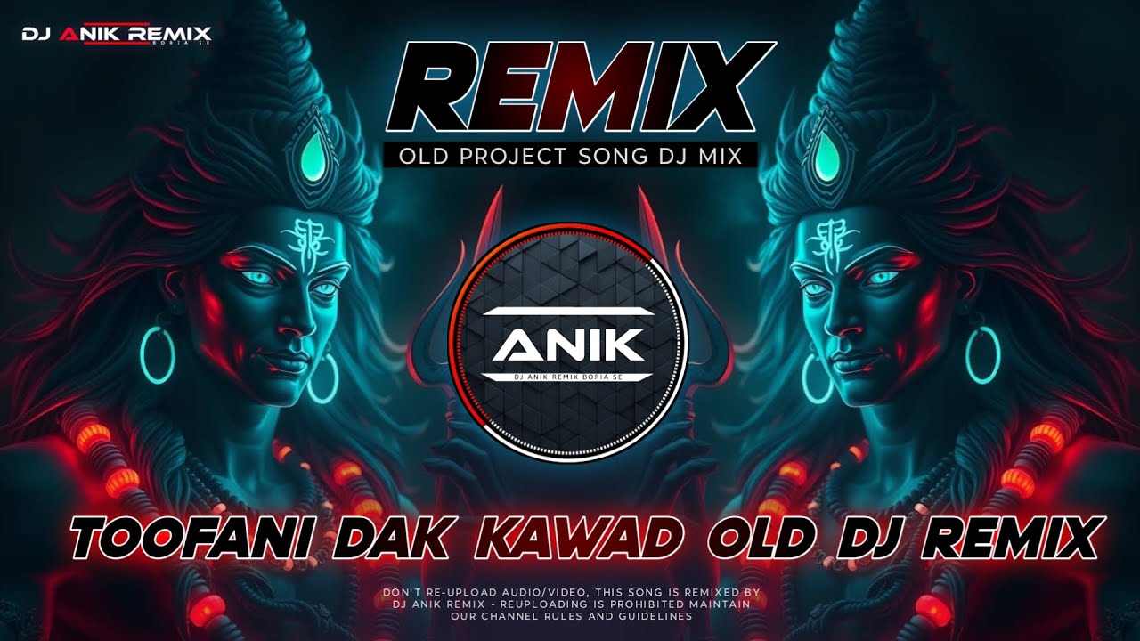 Toofani Dak Kawad | New Style Bholenath Song Dj Remix | Har Har Mahadev - Dj Anik Remix 2025
