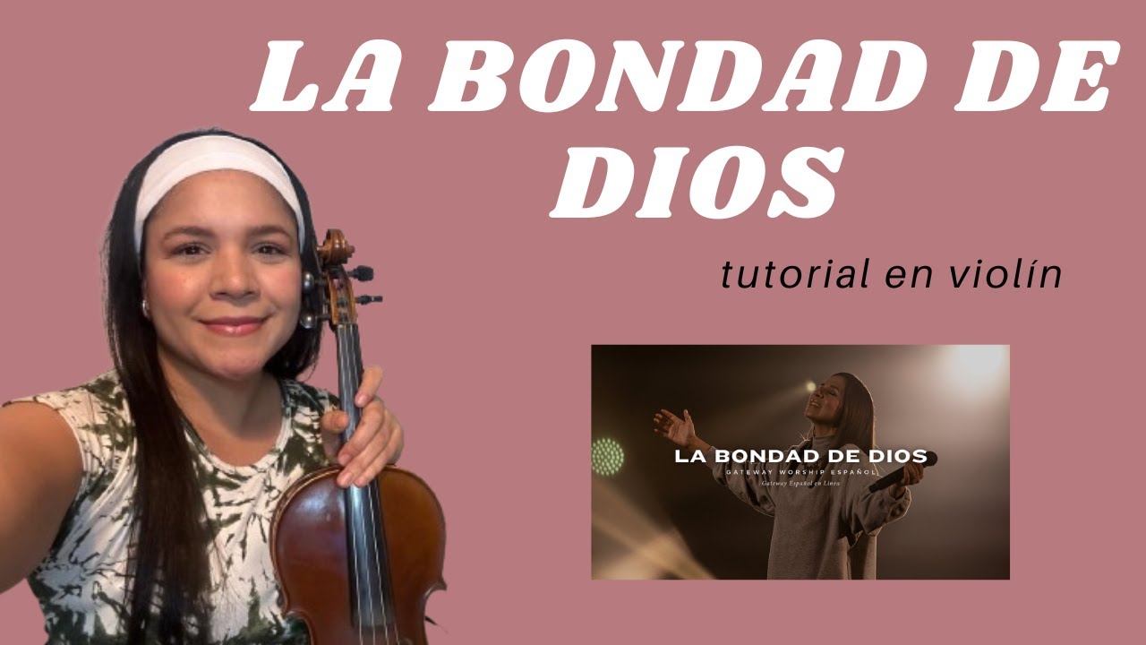 “LA BONDAD DE DIOS” tutorial en violín 🎻 con notas explicadas/ Victoria Yepez