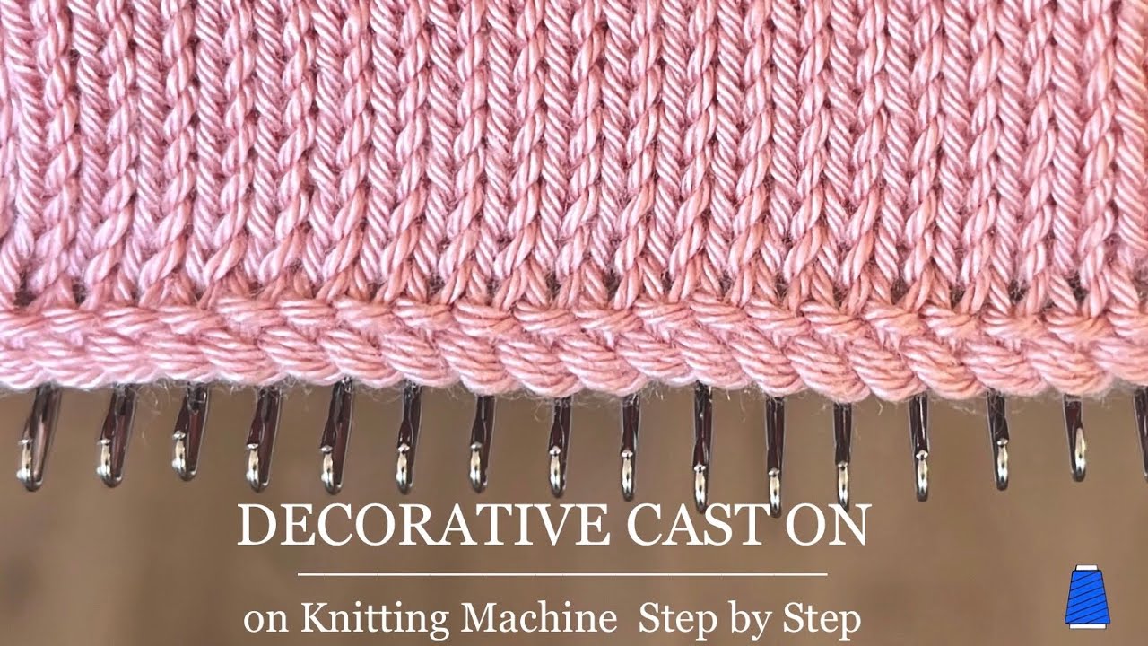 How to do a decorative cast-on on a knitting machine | Step by step knitting tutorial
