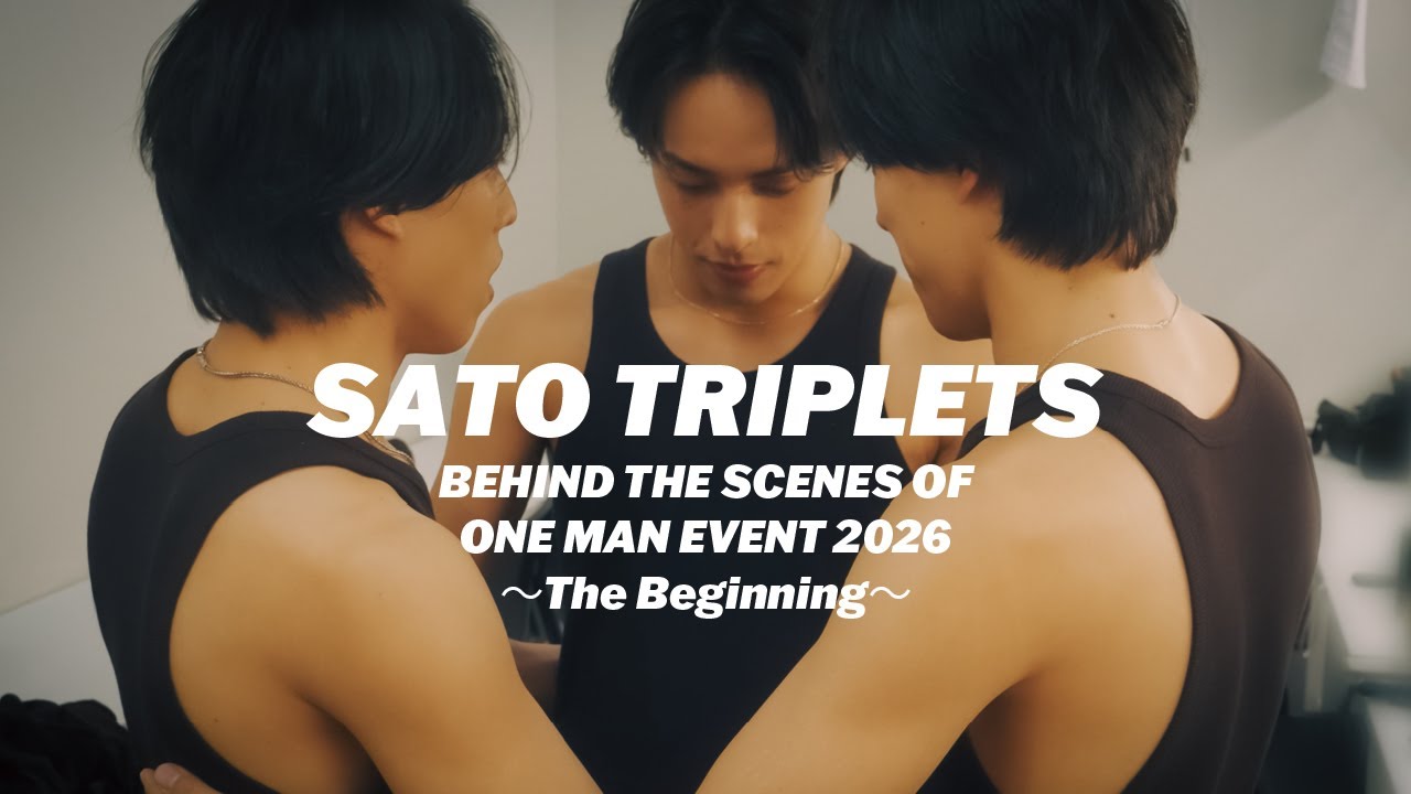 【Short Highlights】Behind the Scenes of SATO TRIPLETS ONE MAN EVENT 2026 〜The Beginning〜