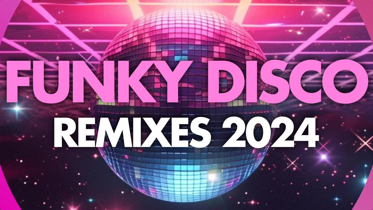 Funky Disco House Remixes I Good vibes Mix