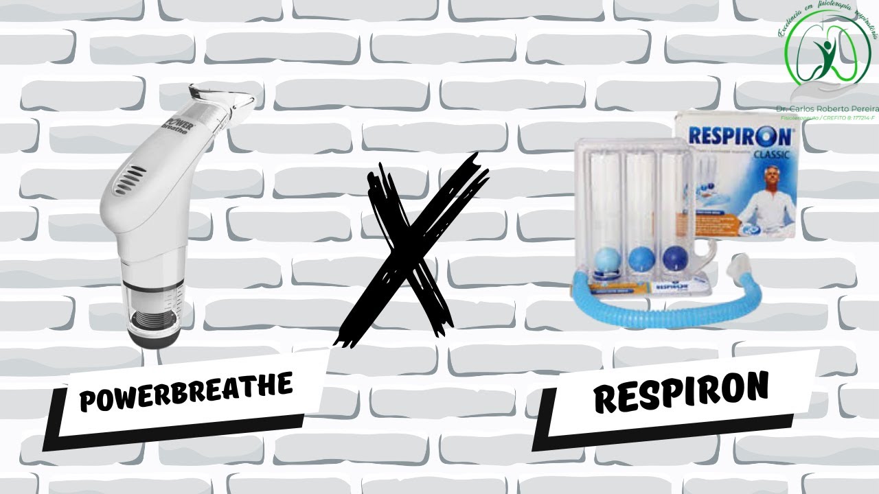 Dilemas da Fisioterapia: Powerbreathe ou Respiron