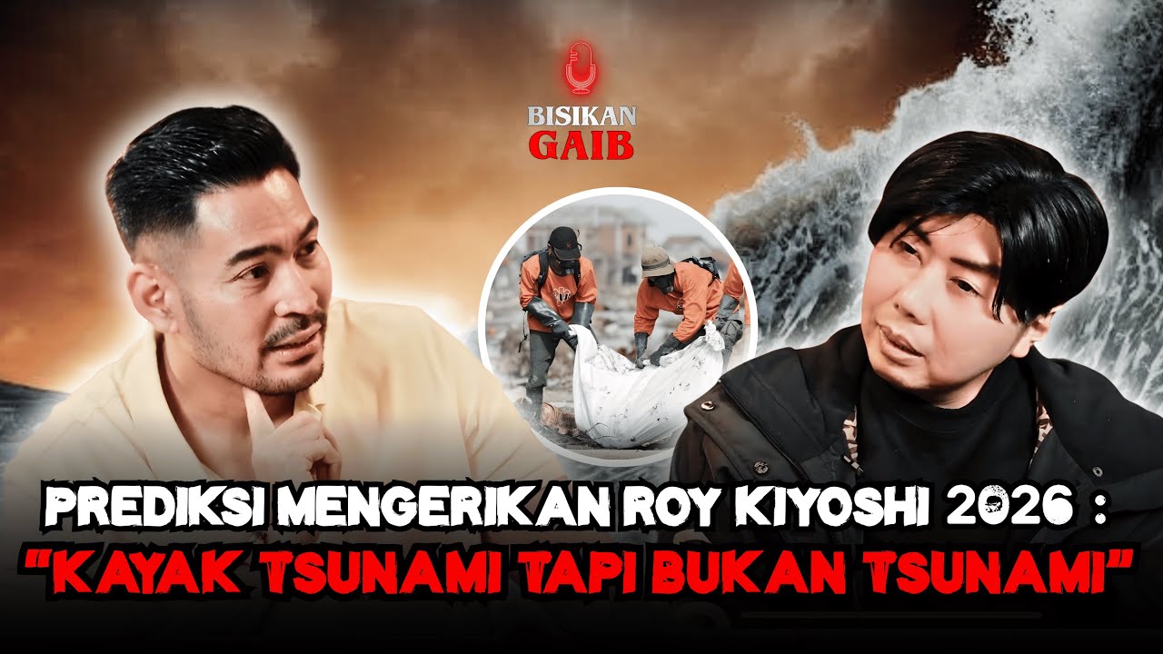 EKSKLUSIF!! ROY KIYOSHI PREDIKSI BANJIR RAKSASA DAN KEBAKARAN GEDUNG DI 2026 - BISIKAN GAIB
