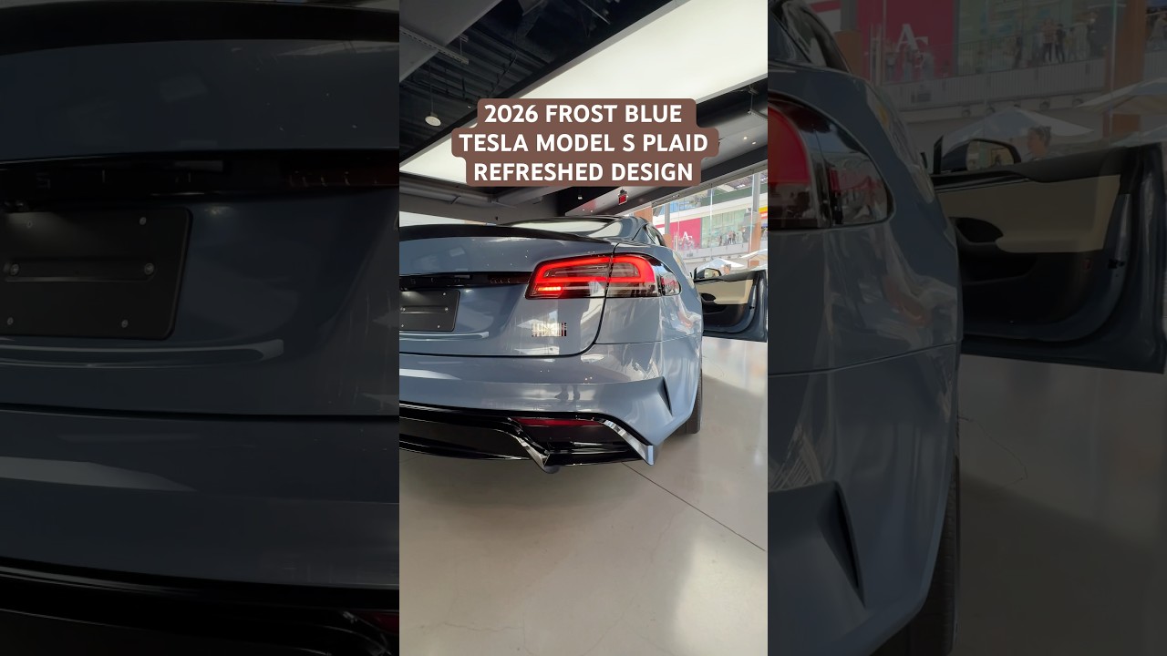 2026 FROST BLUE TESLA MODEL S PLAID REFRESHED DESIGN
